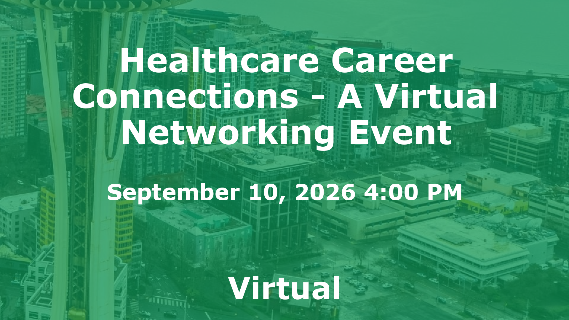 Healthcare Career Connections - A Virtual Networking Event event image